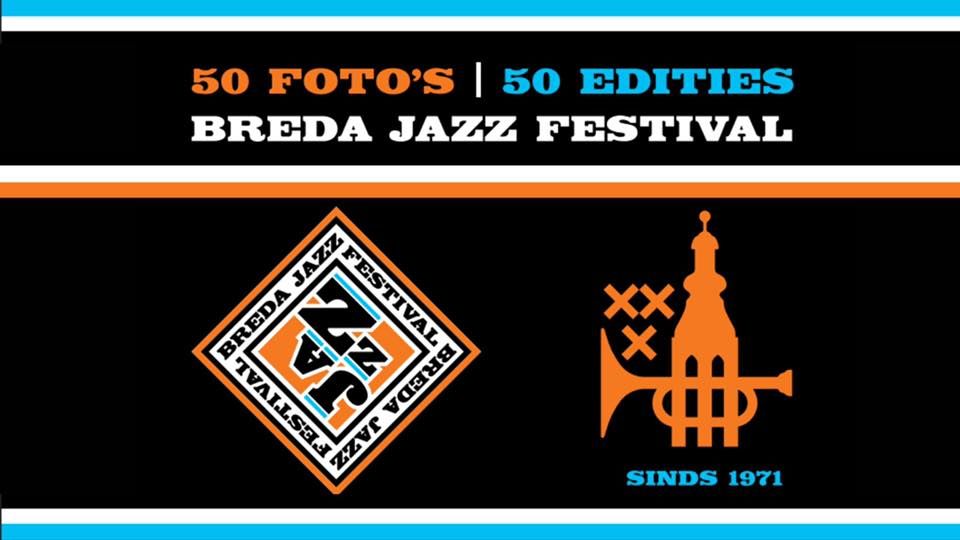 Fototentoonstelling 50 jaar Breda Jazz Festival, StadsGalerij Breda