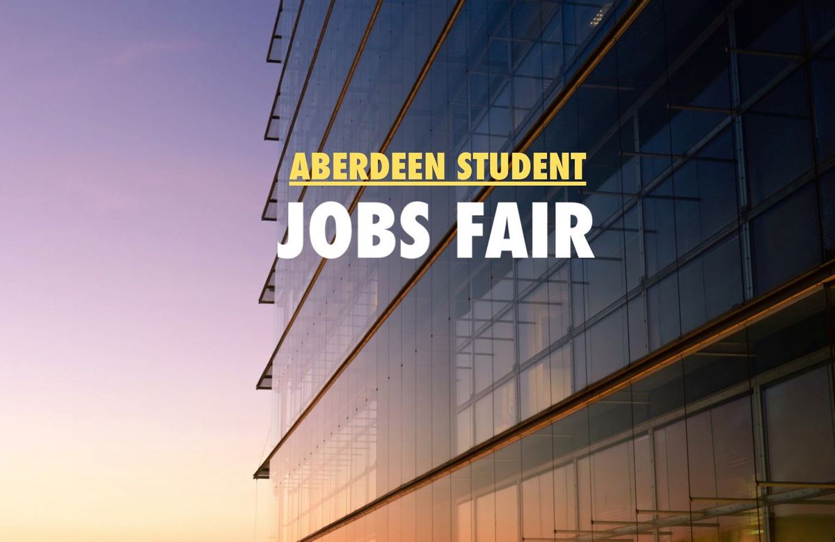 Aberdeen Student Jobs Fair