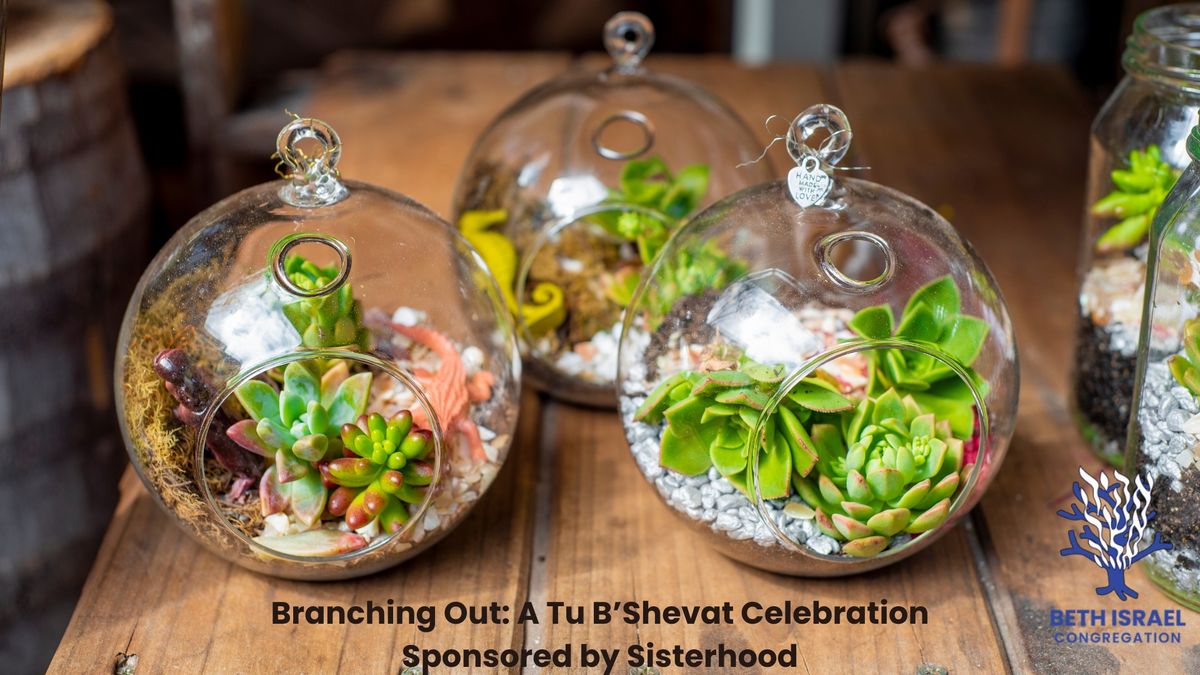 Branching Out: a Tu B\u2019Shevat Celebration!