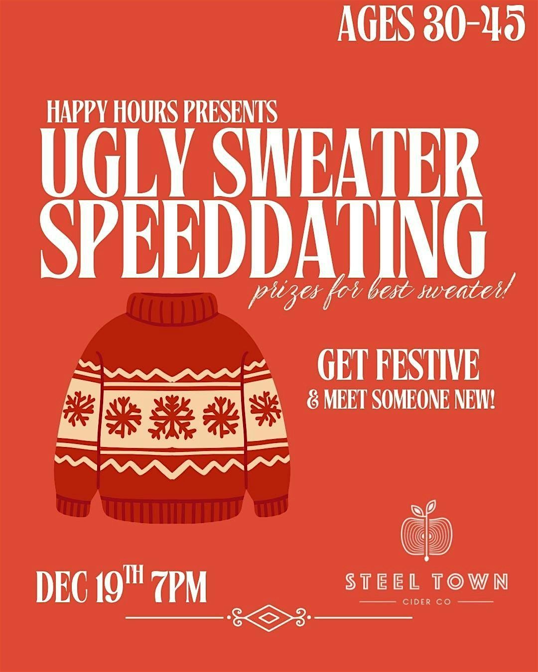 Ugly Sweater Party Speeddating 30-45@ Steel Town Cider(HAMILTON)