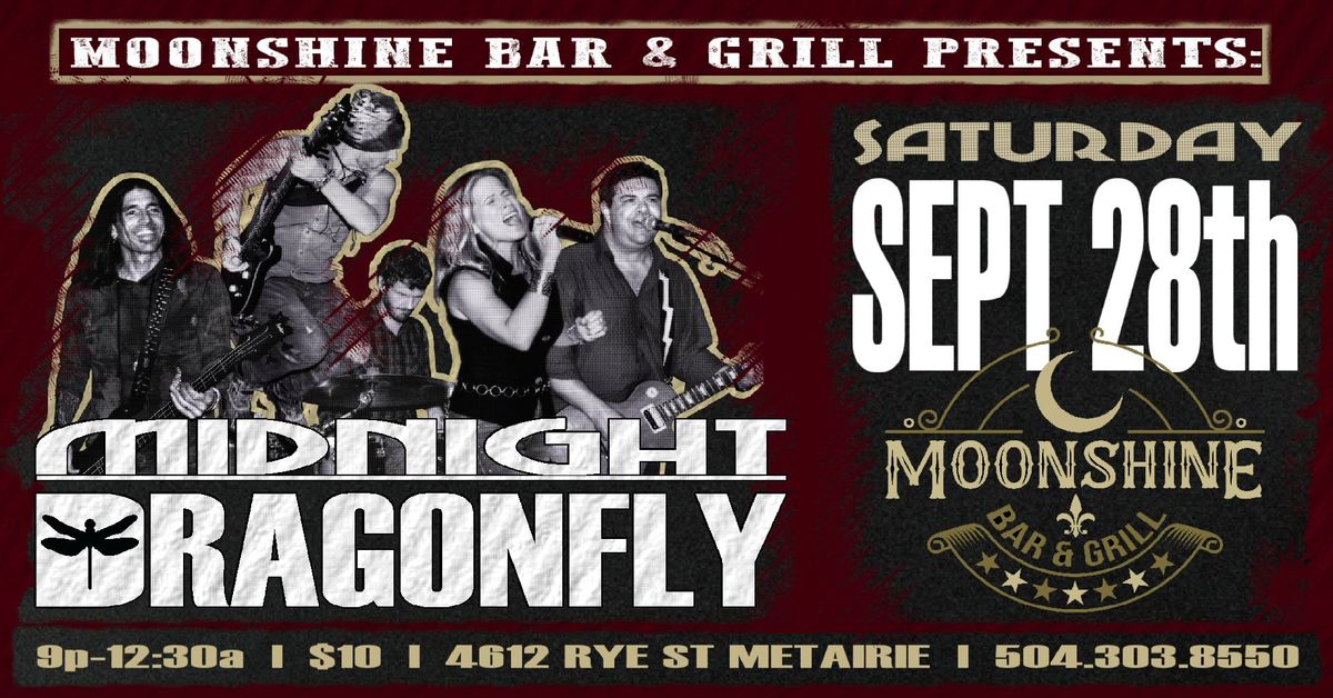 Midnight Dragonfly Live @ Moonshine Bar & Grill