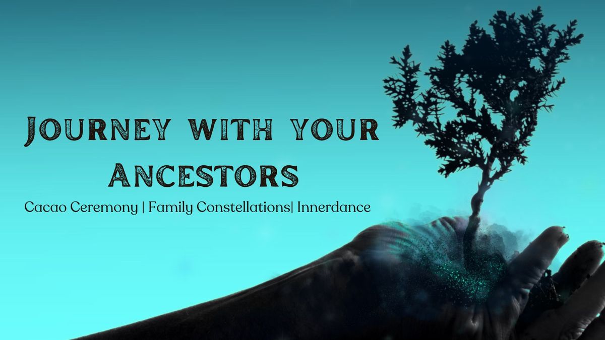 Journey With Your Ancestors 