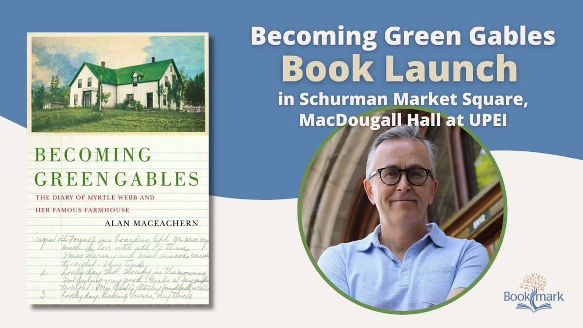 Becoming Green Gables Book Launch