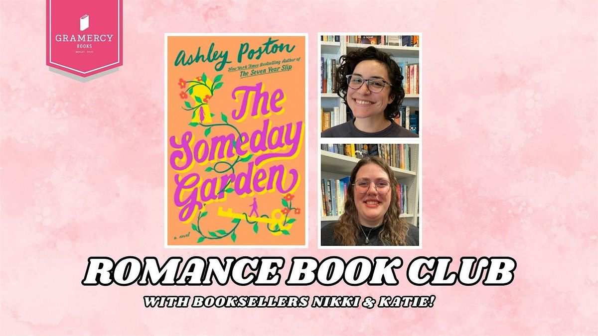 Gramercy's Romance Book Club Picks THE SOMEDAY GARDEN for July!