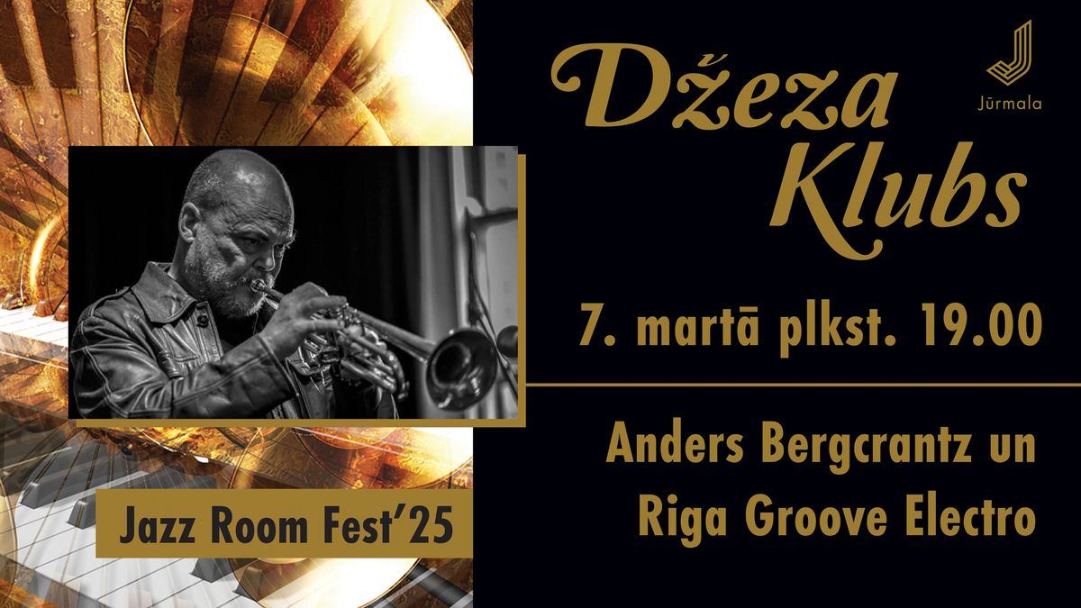 Aicina J\u016brmalas D\u017eeza klubs! Jazz Room Fest\u201925 Pasaules d\u017eezs J\u016brmal\u0101