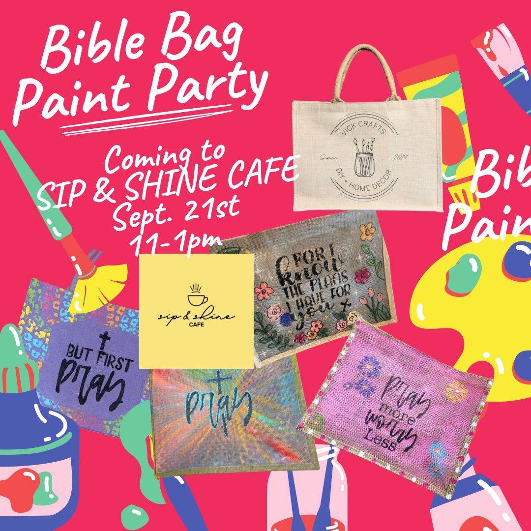 Sip and Shine Cafe Bible Bag Paint Party