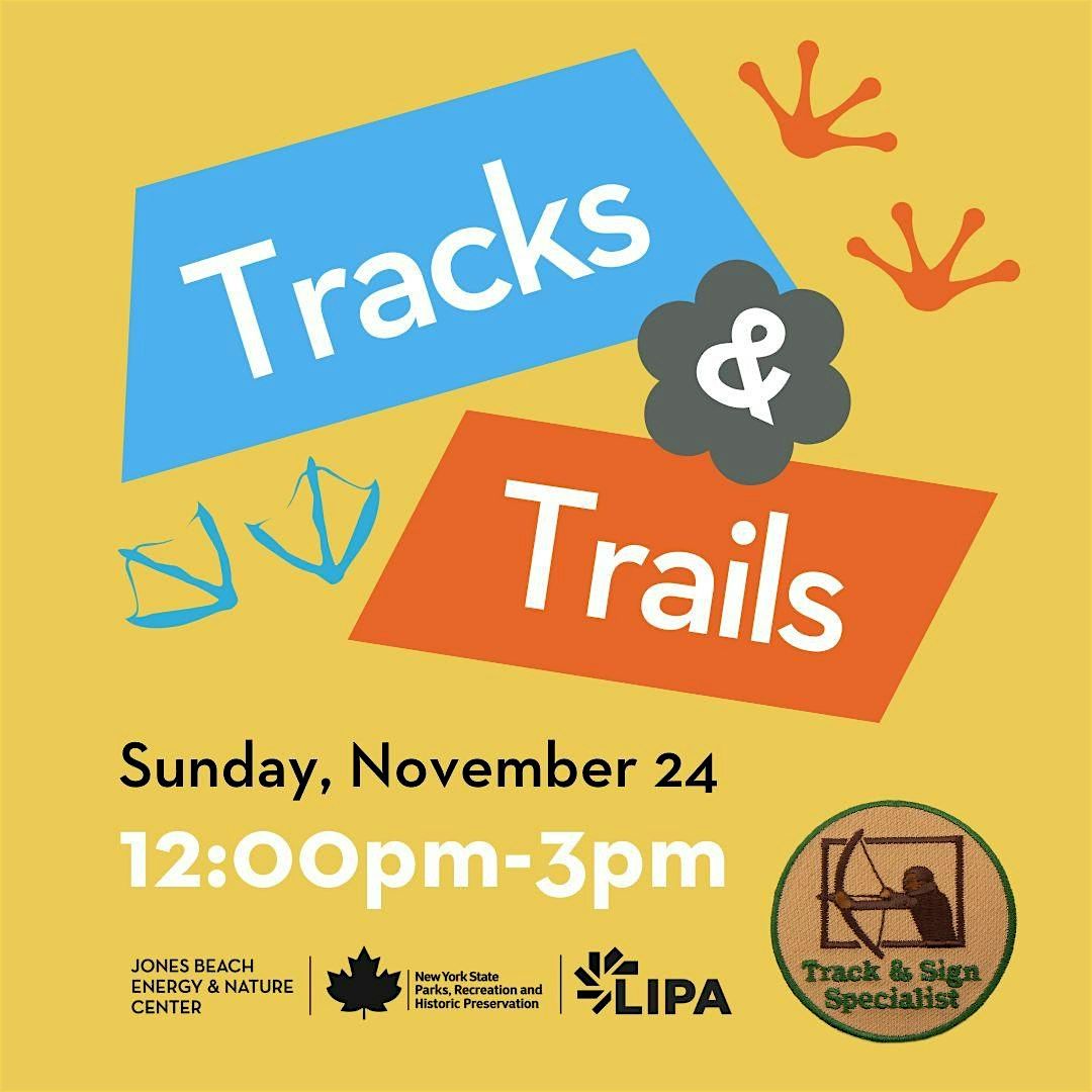 Tracks and Trails (Adults & Teens, Ages 12+)