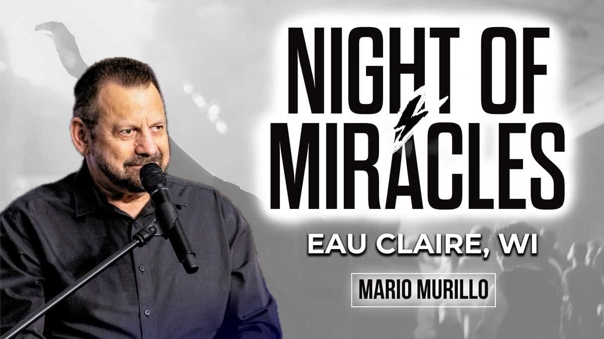 Night of Miracles with Mario Murillo