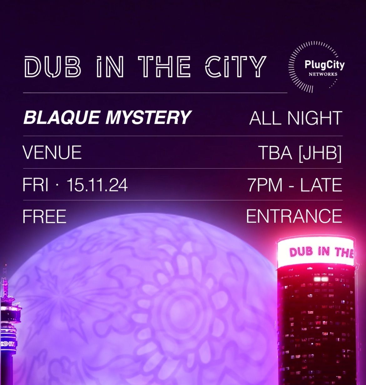 DUB IN THE CITY ft. Blaque Mystery [All Night]