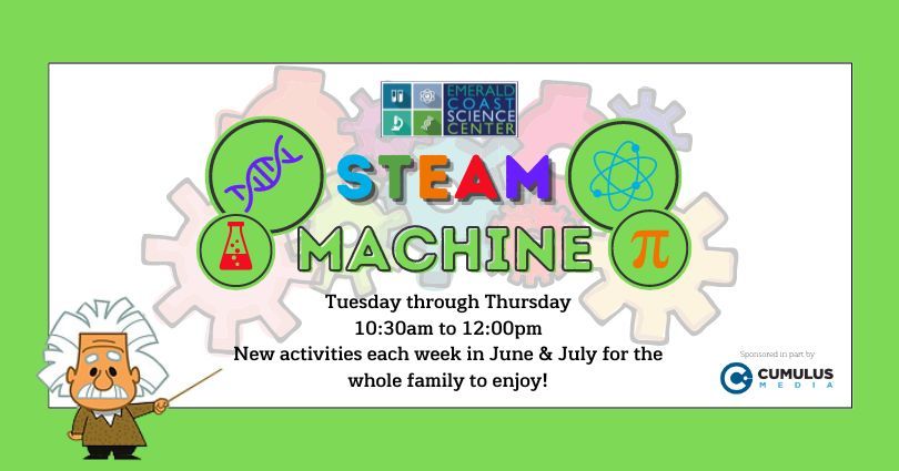 STEAM Machine: June 4 - July 31
