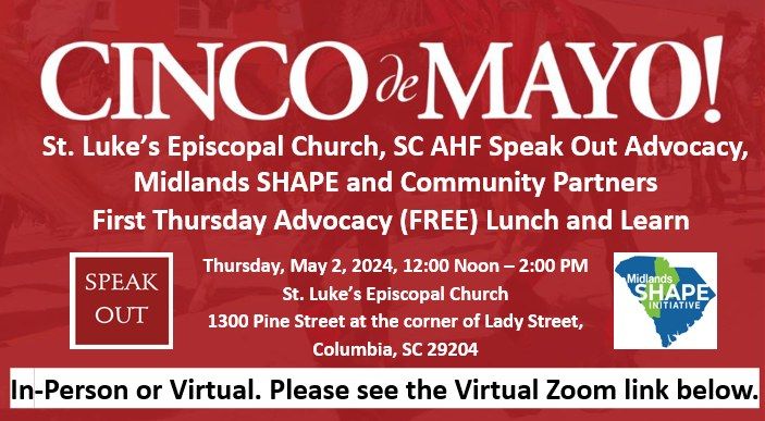 First Thursday Advocacy (FREE) Lunch and Learn Celebrating Cinco De Mayo!