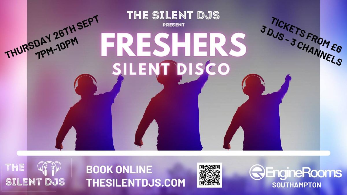 Freshers Silent Disco Party @ EngineRooms