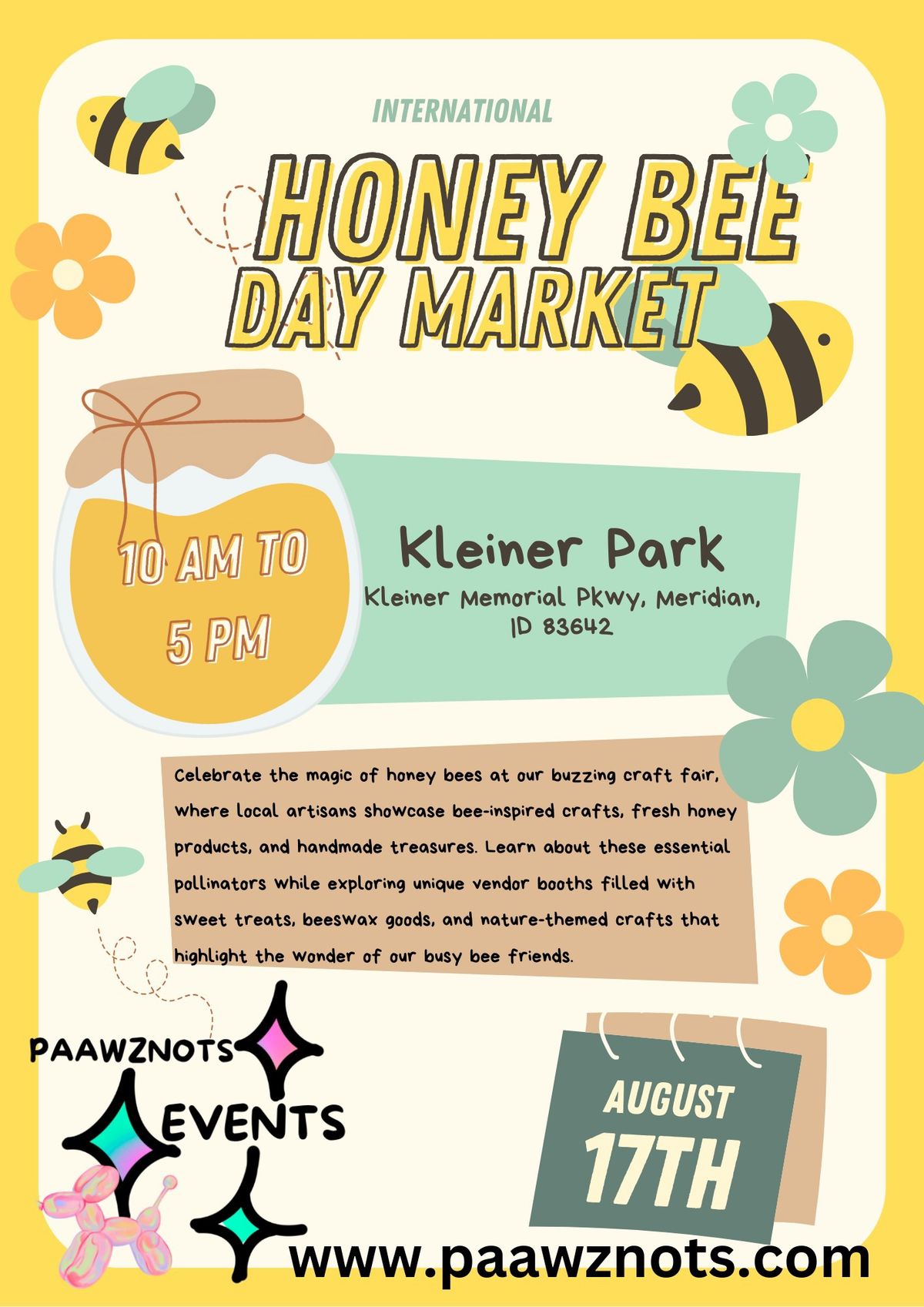 Paawznots Events Presents International Honey Bee Day Market