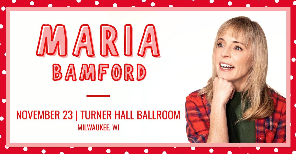 Maria Bamford at Turner Hall Ballroom