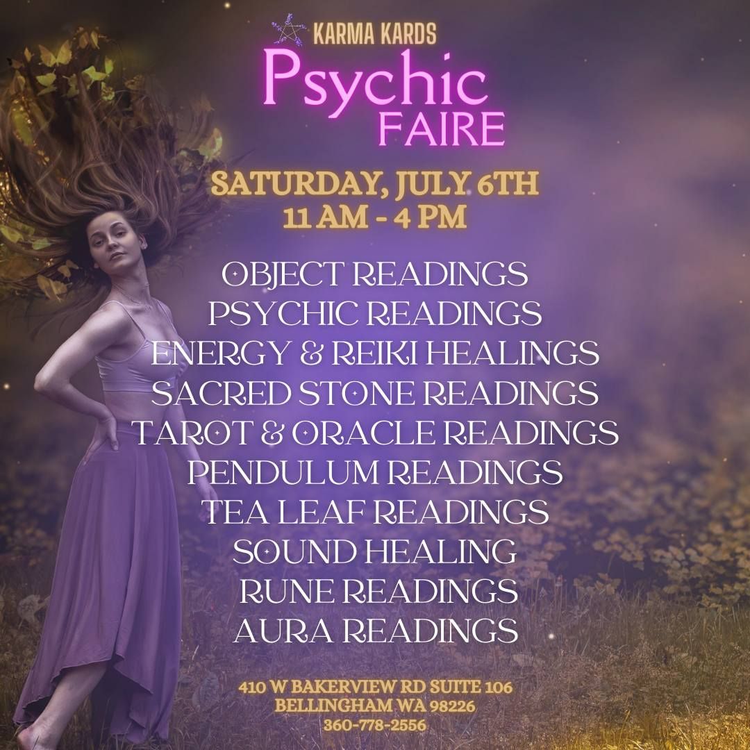 Psychic Faire @ Karma Kards 07\/06\/24 11am-4pm. 410 W. Bakerview Rd Ste 106 Bellingham WA 98226 