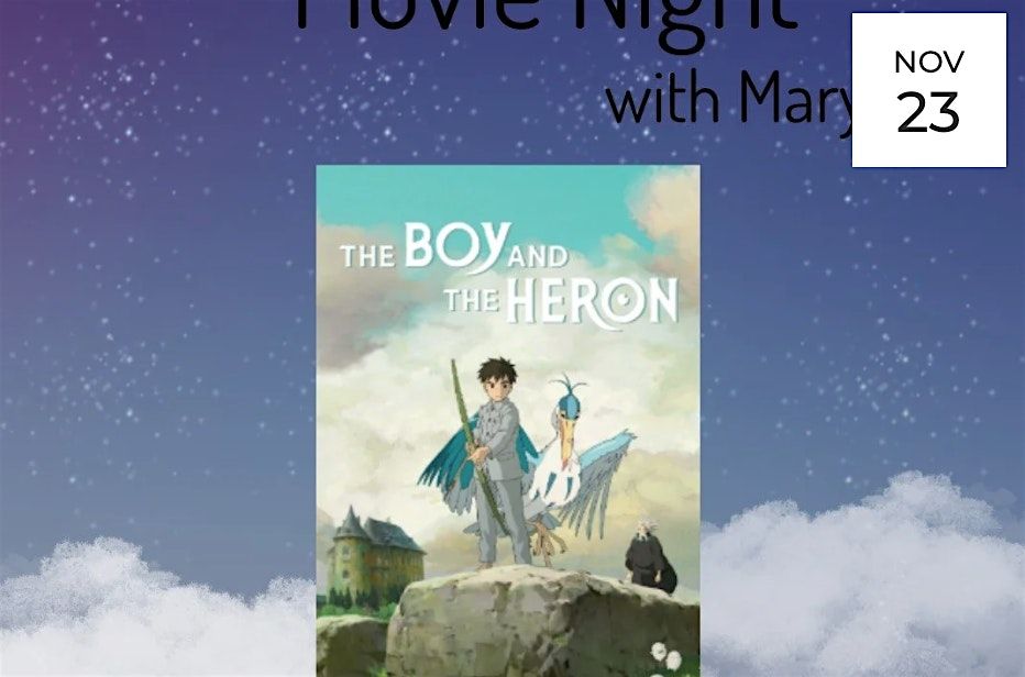 Movie Night: Studio Ghibli's Boy and the Heron