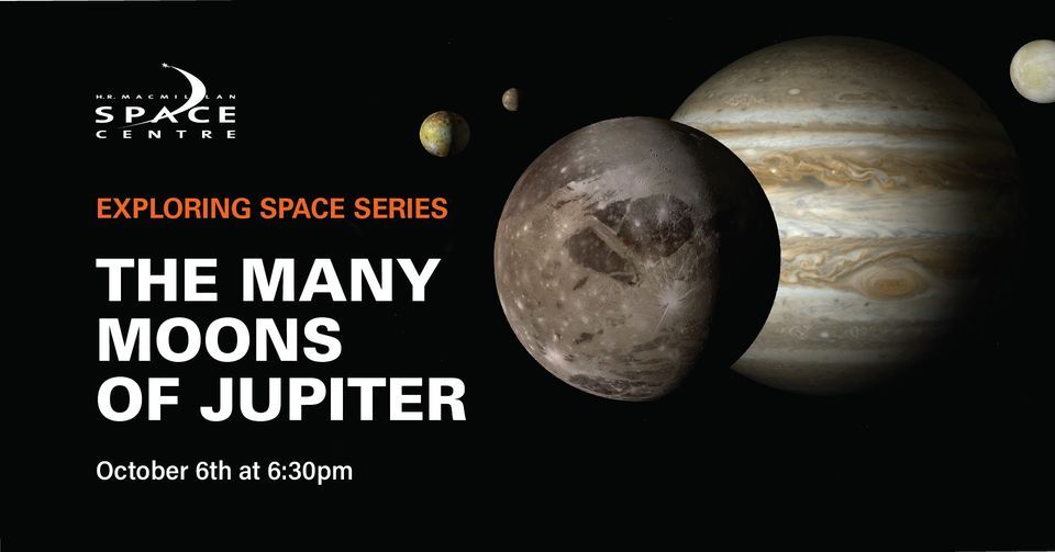 Exploring Space Series: The Many Moons of Jupiter