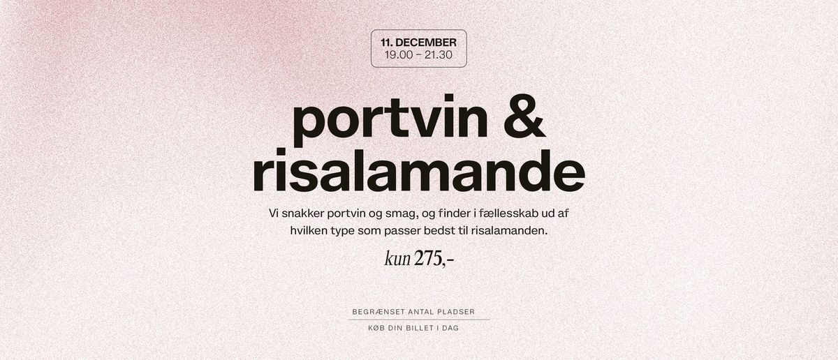 Portvin & risalamande