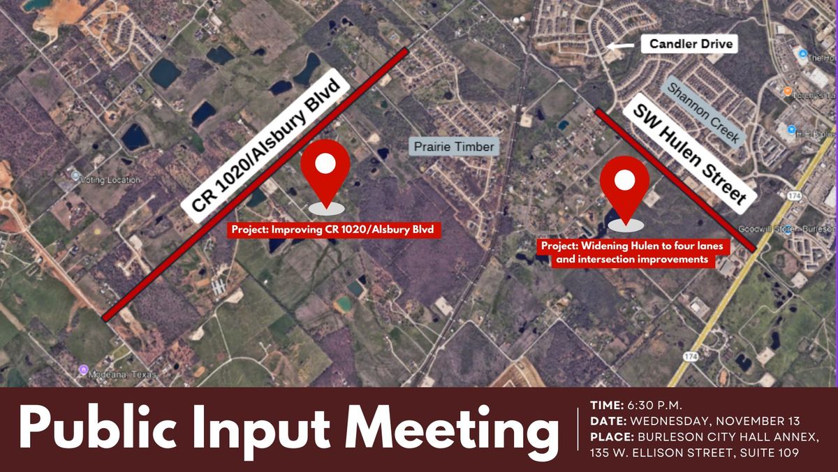 Alsbury Boulevard & Hulen Street Construction Projects Public Input Meeting