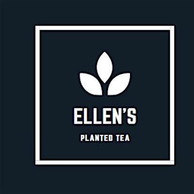 Ellen's Planted Tea