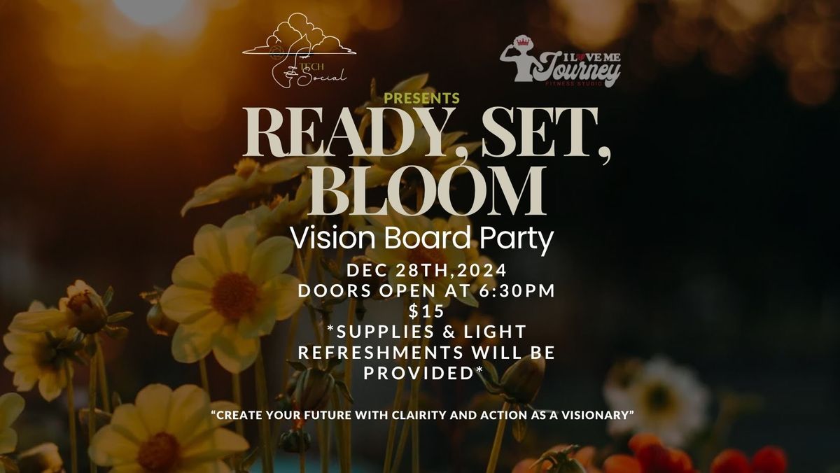 Ready, Set, Bloom Vision Board Party