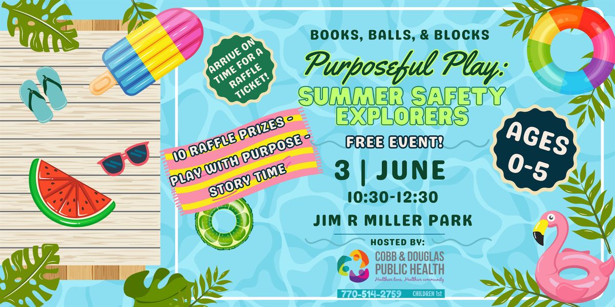 Purposeful Play Summer Safety Explorers