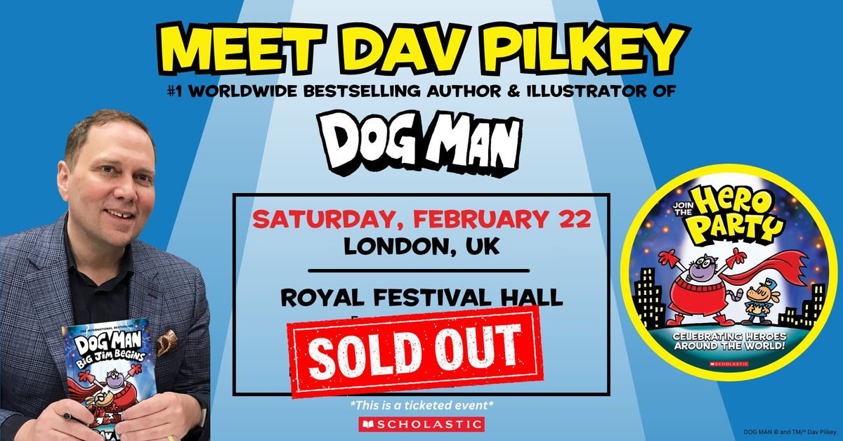 *SOLD OUT* Meet Dav Pilkey at the Royal Festival Hall - Southbank Centre