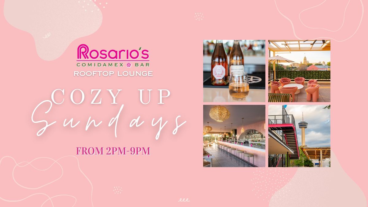 Cozy Up Sundays at Rosario's Rooftop Lounge