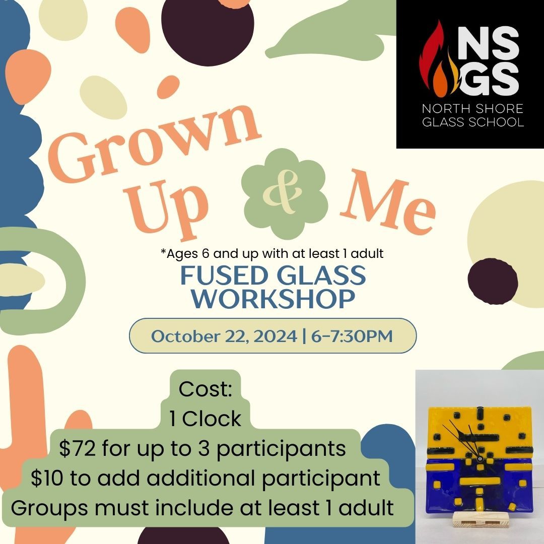 Grown Up and Me Fused Glass Workshop