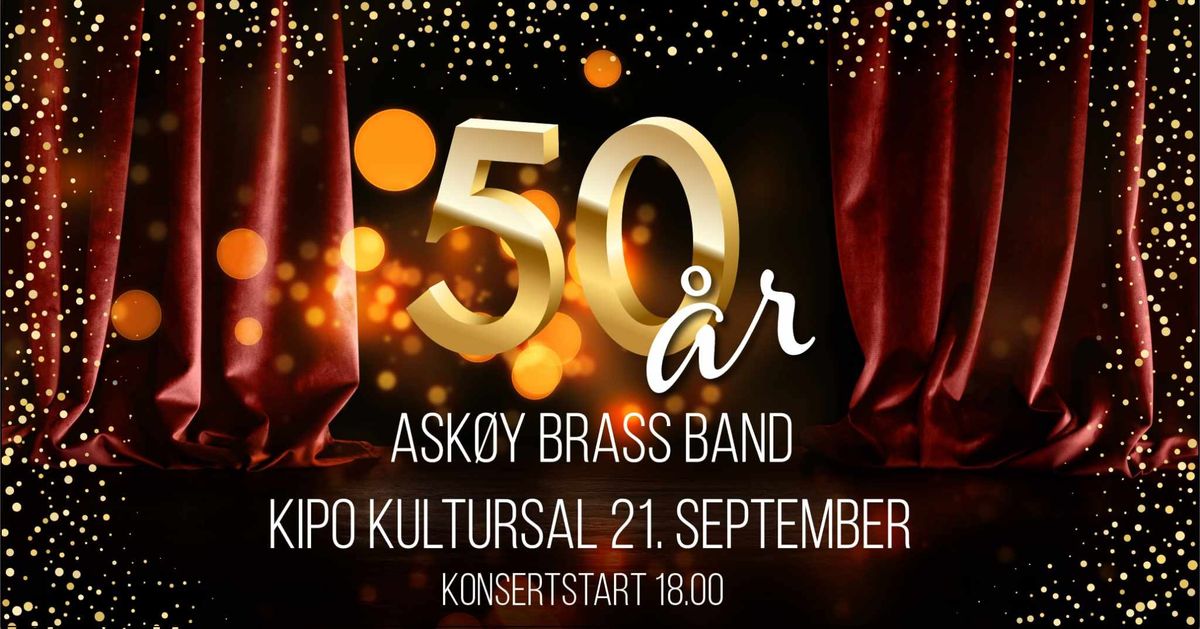 Jubileumskonsert - Ask\u00f8y Brass Band 50 \u00e5r