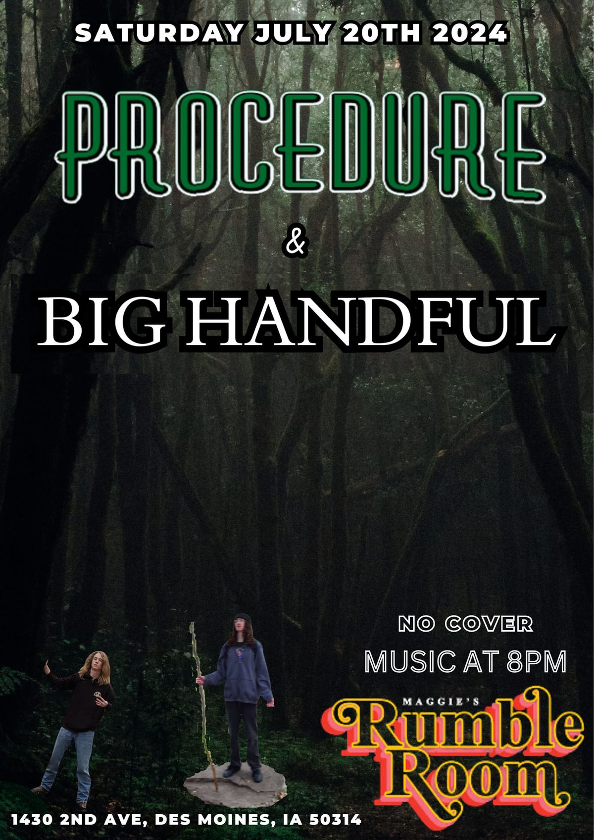 Procedure and Big Handful live at Maggies rumble room!