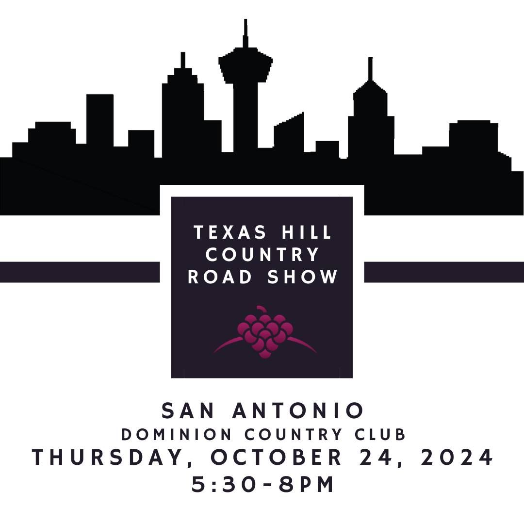 Texas Hill Country Wineries San Antonio Road Show