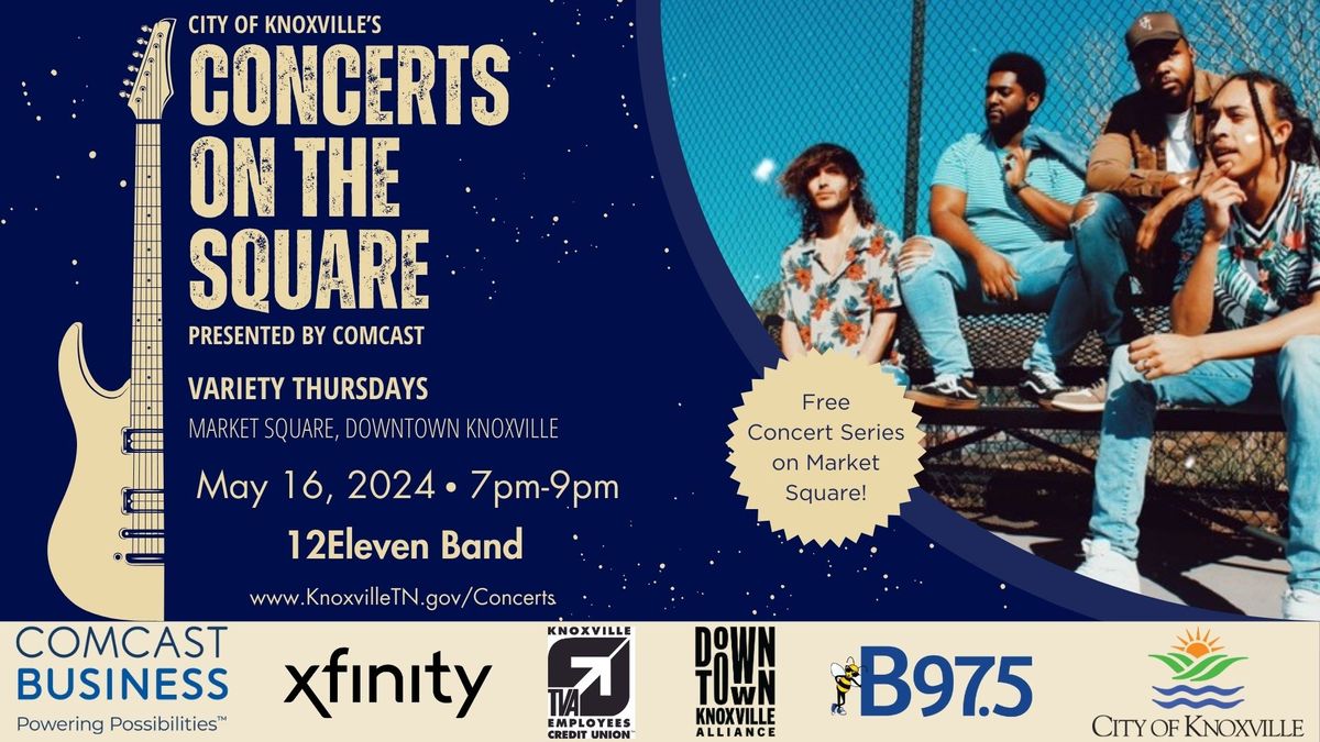 Concerts on the Square with 12Eleven Band