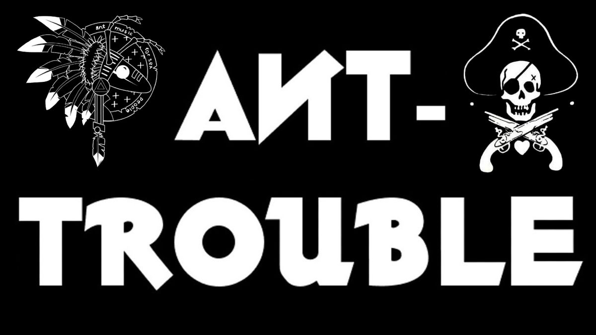 ANT-TROUBLE playing classic Adam and the Ants 