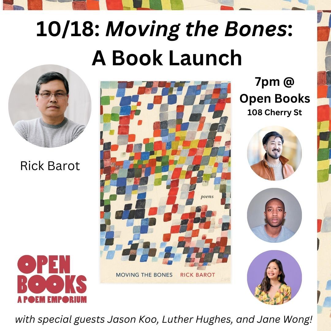 Moving the Bones: A Book Launch, Feat. Rick Barot, Jason Koo, Luther Hughes, and Jane Wong