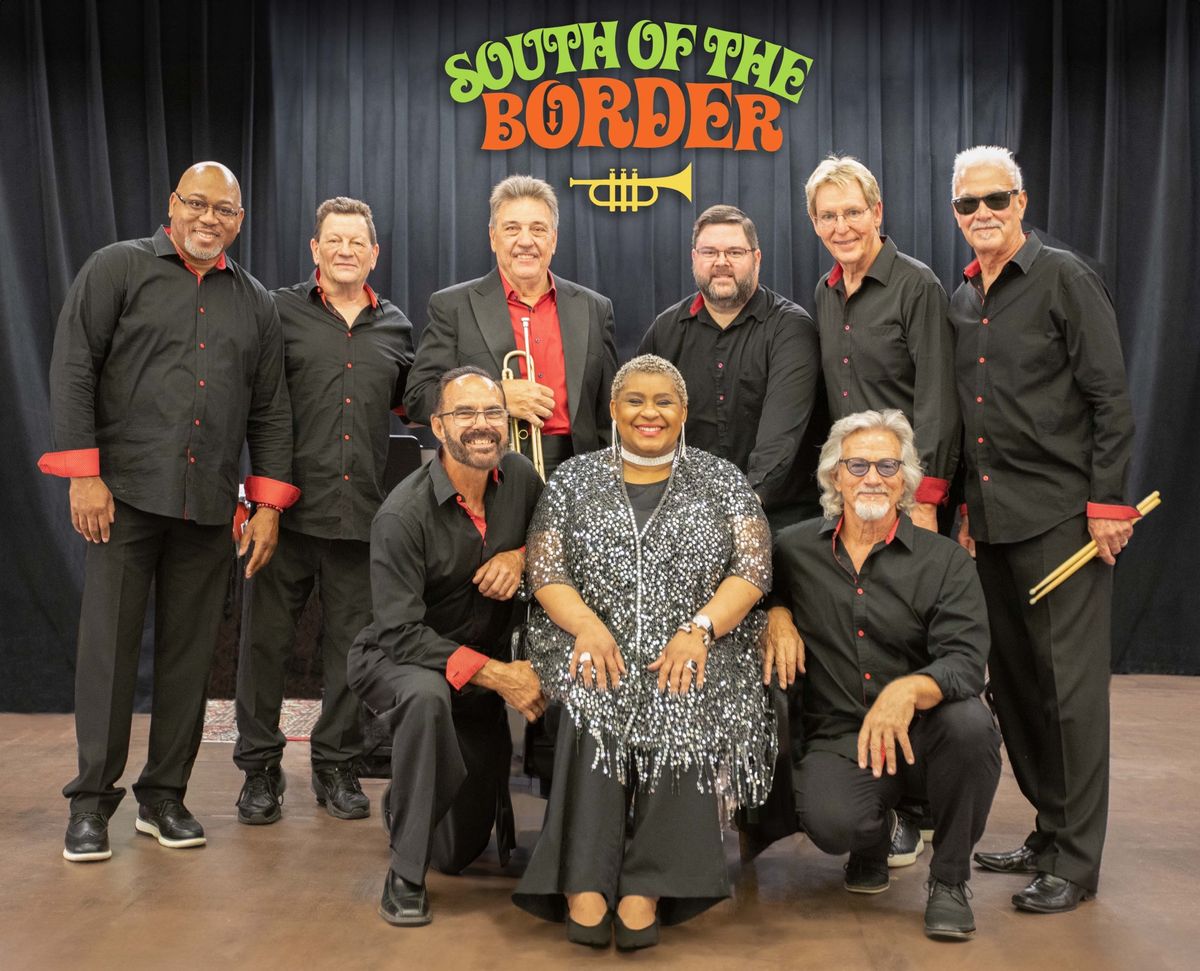 Cinco De Mayo Fiesta with South of the Border: The Ultimate Tijuana Brass Tribute! 