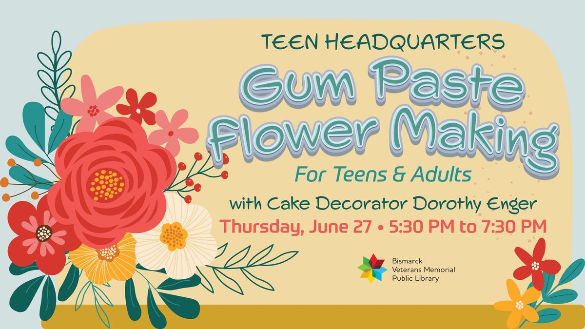 Gum Paste Flower Making for Teens and Adults