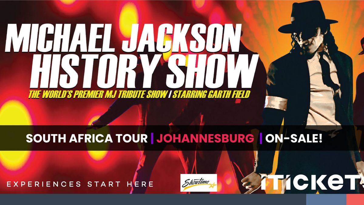 The Michael Jackson HIStory Show | Johannesburg