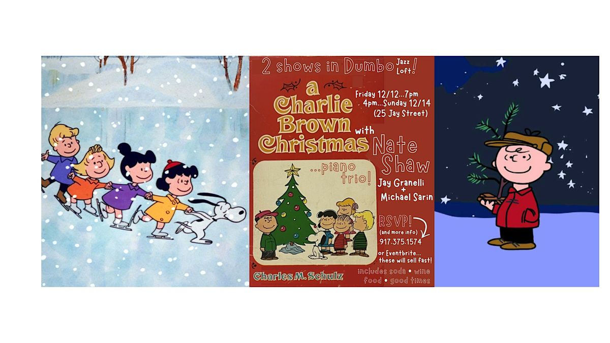 Charlie Brown Christmas LIVE jazz, Fri 12\/12\/25, OPEN Bar, Food & Raffle!