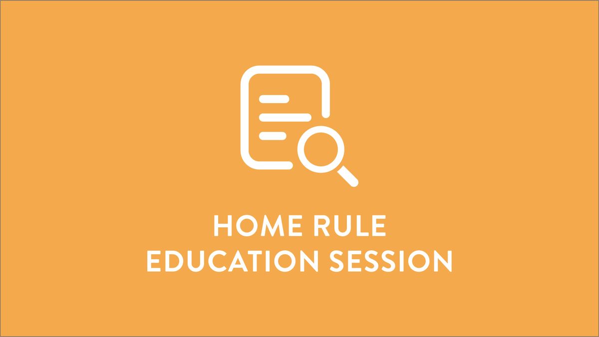 Home Rule Education Session: Northeast