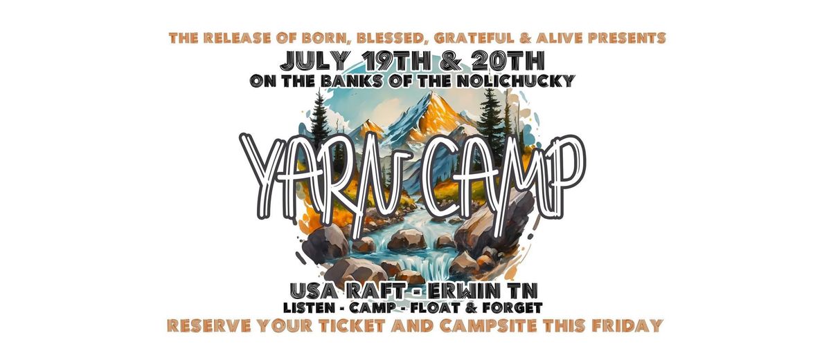 Yarn Camp on the Banks of The Nolichucky