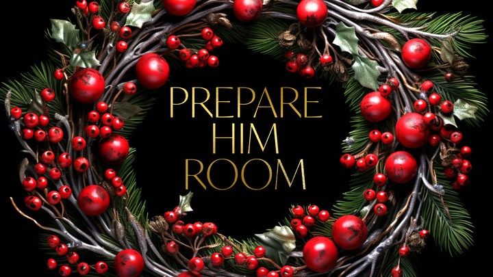 Prepare Him Room - Women's Christmas Event Loveland Campus