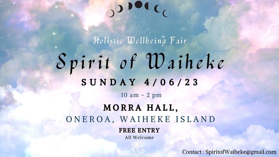 Spirit of Waiheke ~ Holistic Wellbeing Fair