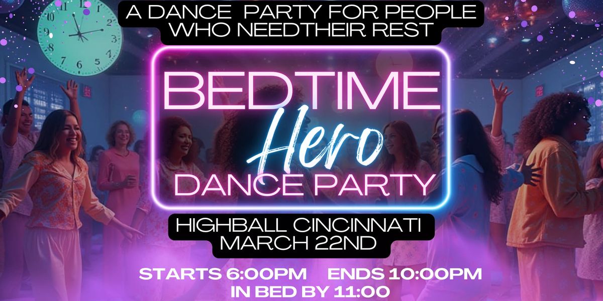 Bedtime Hero: A Dance Party for People Who Need Their Rest