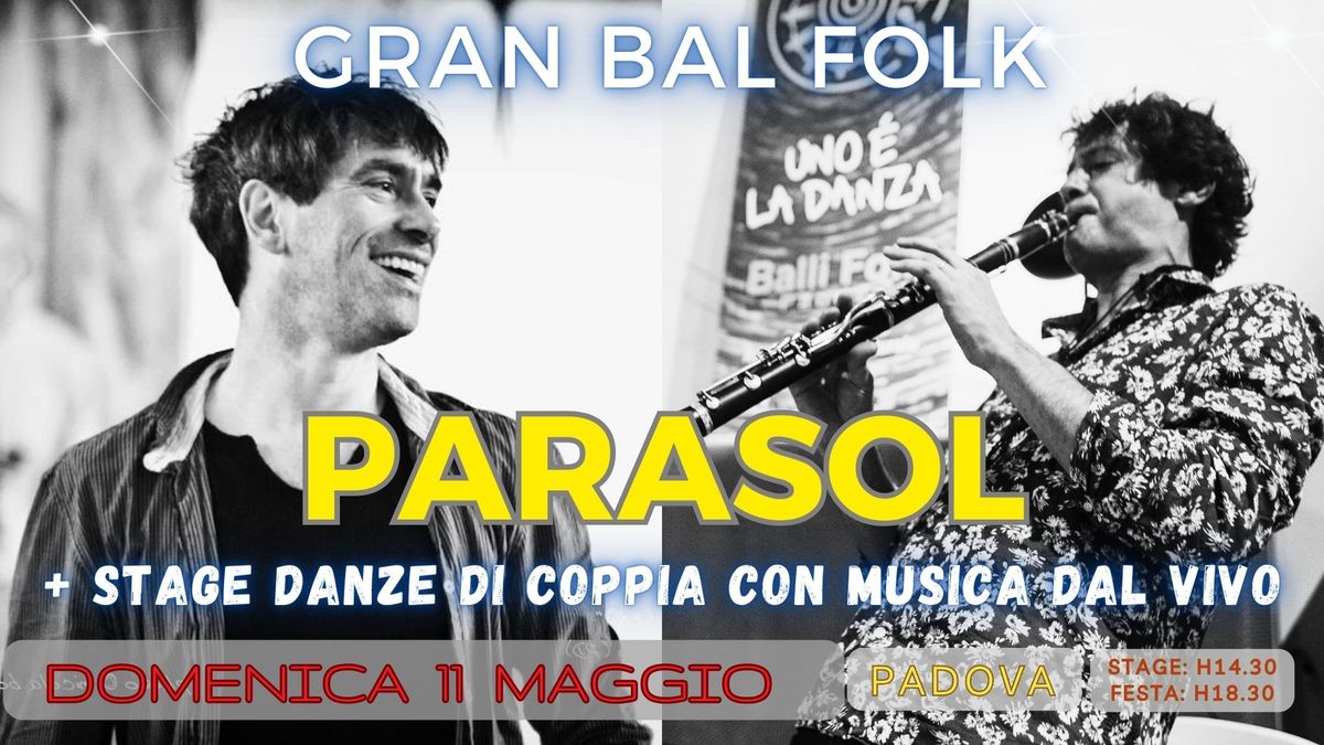 \ud83d\udca5 GRAN BAL FOLK \ud83d\udca5 PARASOL ! \ud83d\ude0d (FRANCIA) \ud83d\udca5 STAGE DANZE DI COPPIA con Musica dal Vivo by G. GODON!