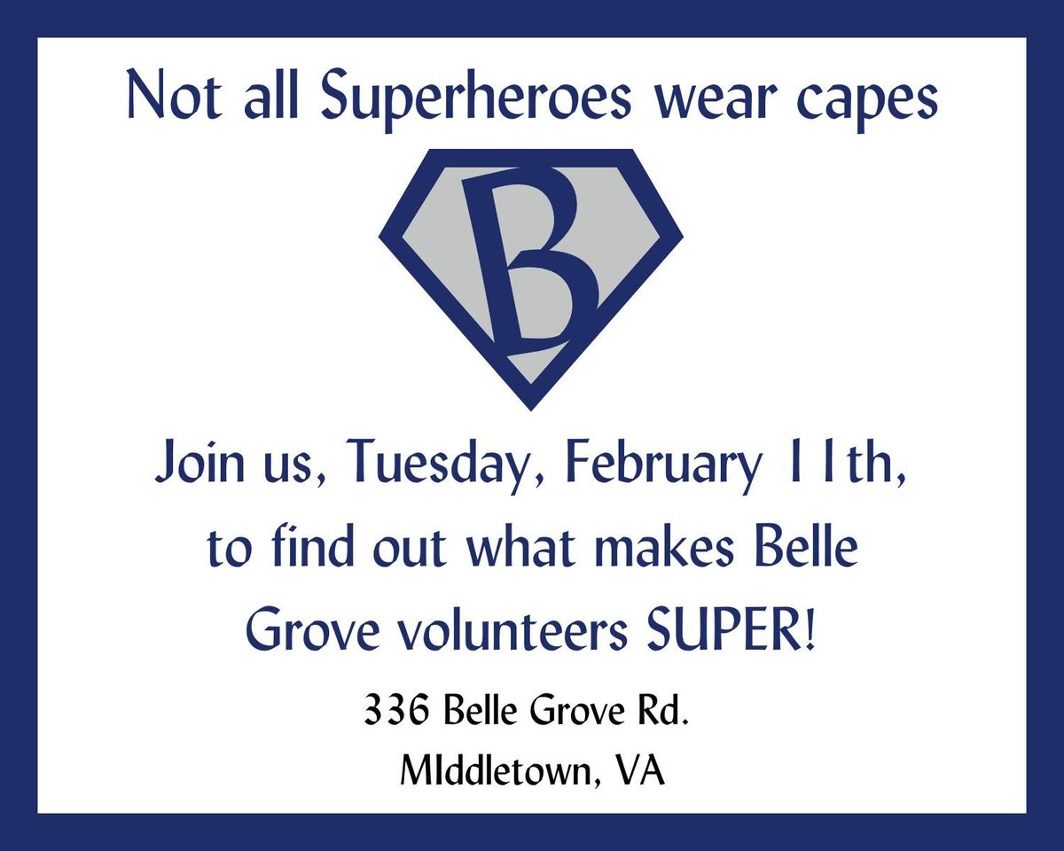 Belle Grove Prospective Volunteer Party 