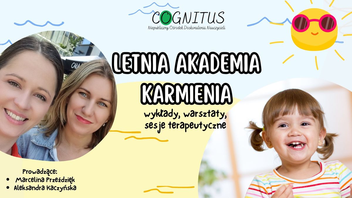 Letnia Akademia Karmienia \u2013 wyk\u0142ady, warsztaty, sesje terapeutyczne - Bia\u0142og\u00f3ra