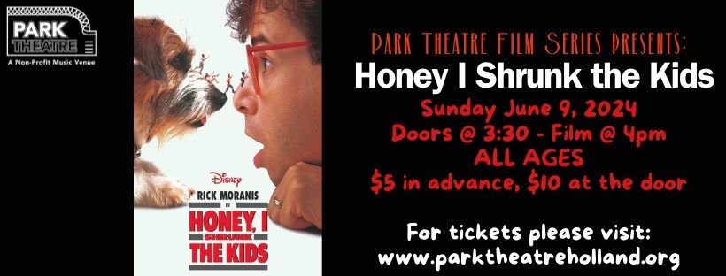Honey I Shrunk the Kids - Park Theatre Film Series