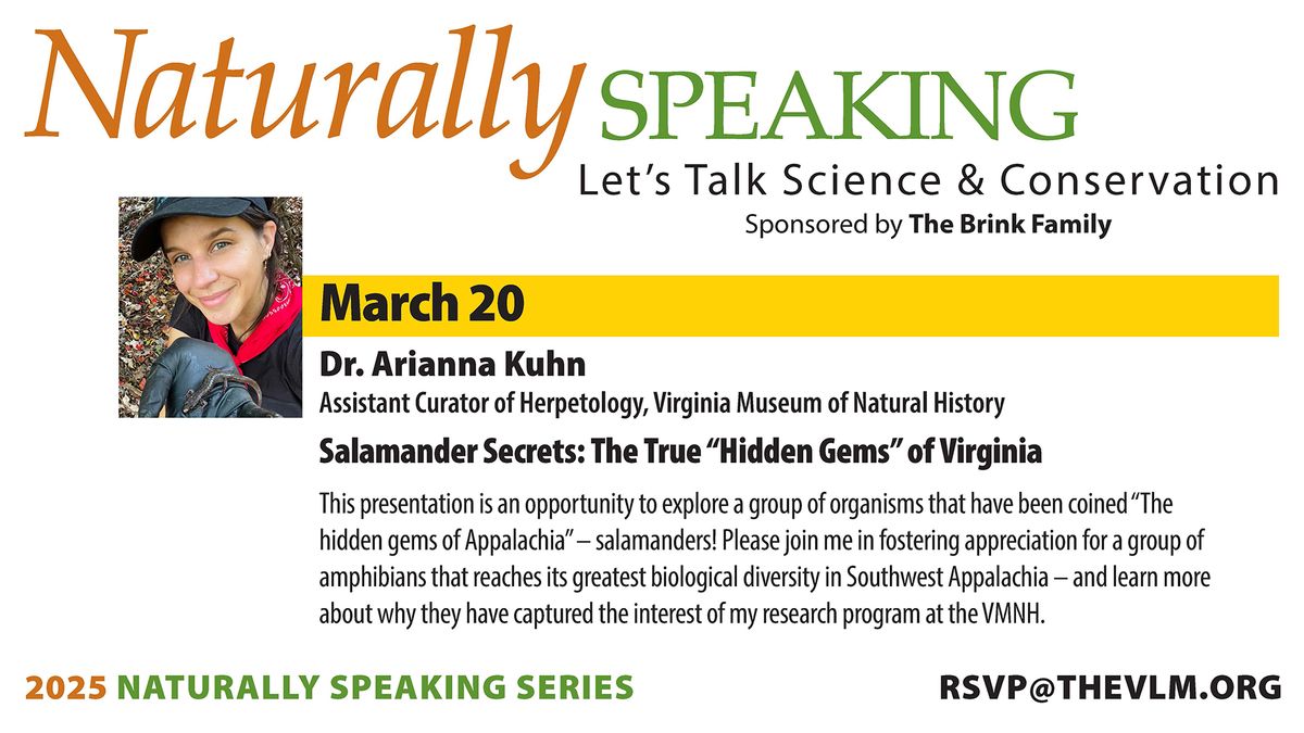 Naturally Speaking: Dr. Arianna Kuhn - Salamander secrets: The True "Hidden Gems" of Virginia