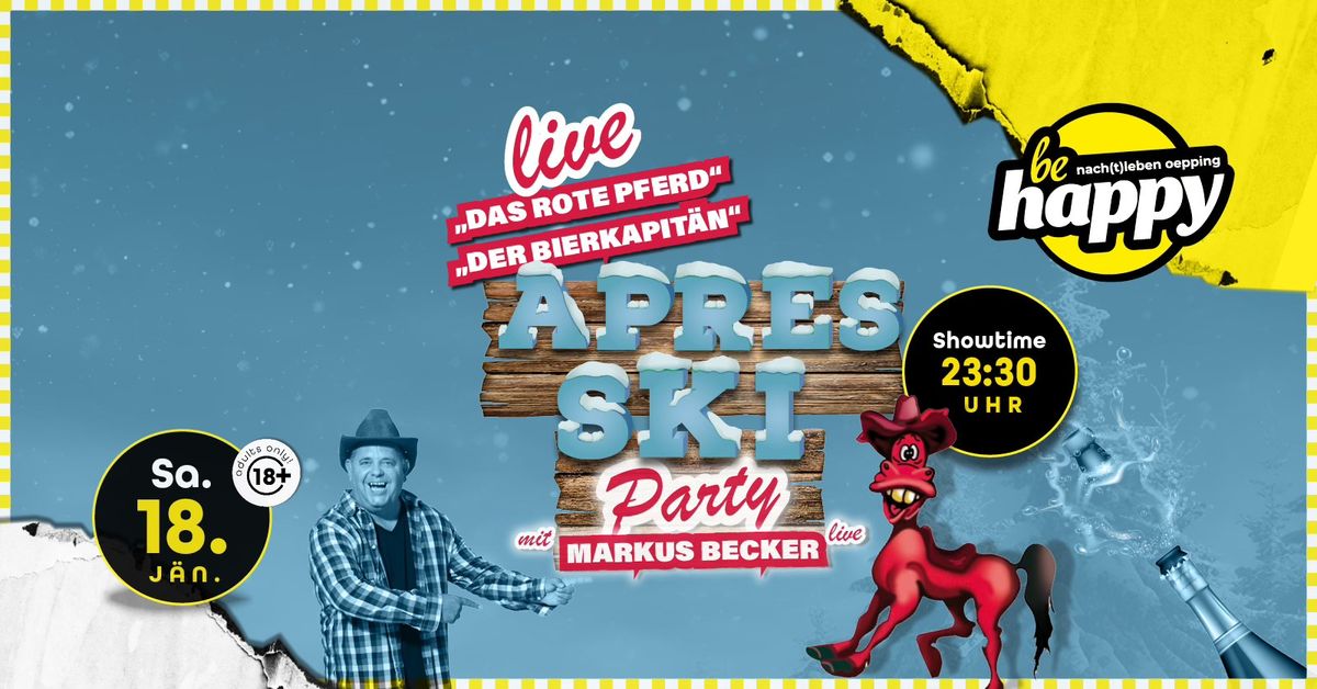 APRES SKI PARTY mit MARKUS BECKER live | SA 18.01.